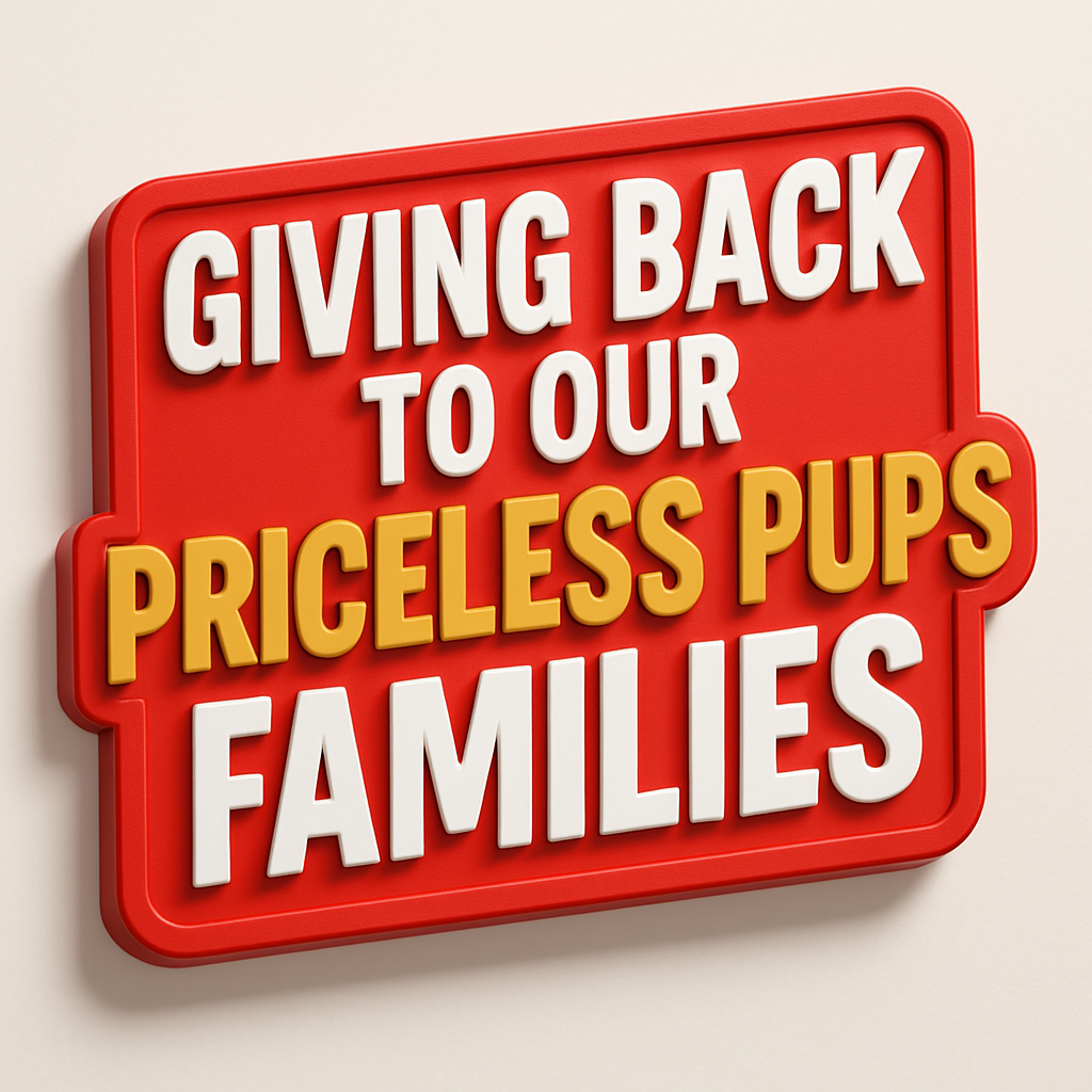 Giving Back To Our Pricelesspups families click here